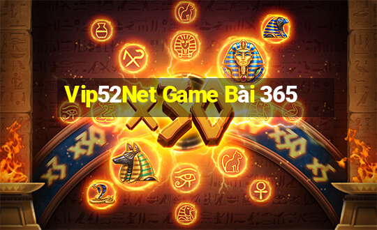 Vip52Net Game Bài 365