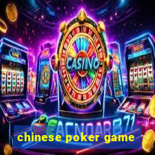 chinese poker game