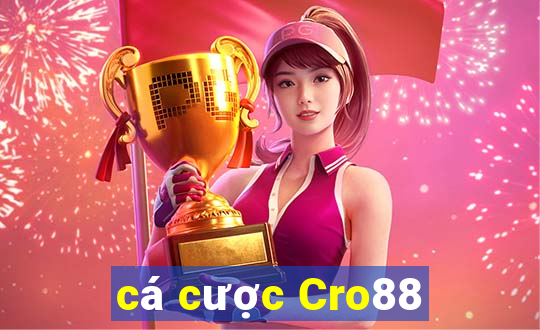 cá cược Cro88