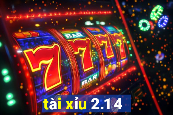 tai xiu 2.1 4