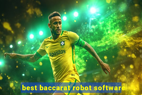 best baccarat robot software