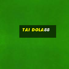 tai dola88