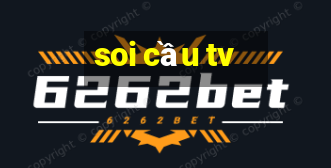 soi cầu tv