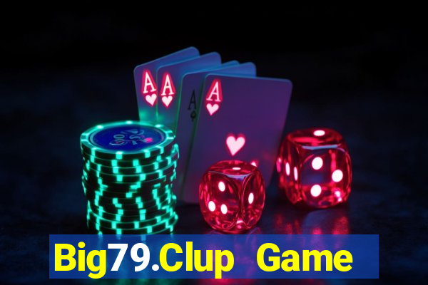 Big79.Clup Game Bài 77