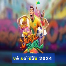 vé số cào 2024