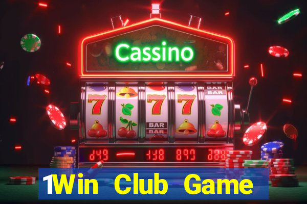 1Win Club Game Bài Ma Cao