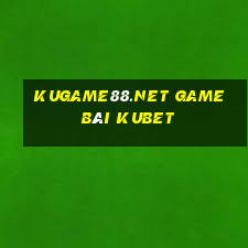 Kugame88.Net Game Bài Kubet