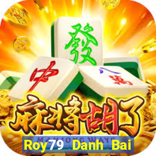 Roy79 Danh Bai Sanh Rong