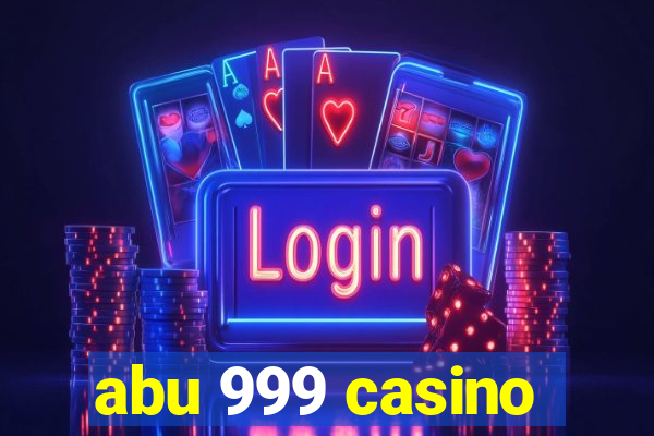 abu 999 casino