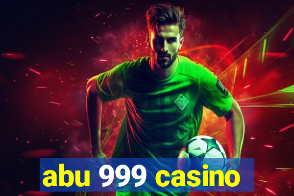 abu 999 casino