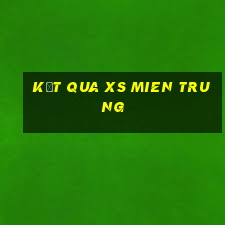 kết qua xs mien trung