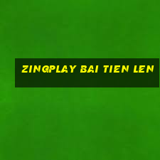 zingplay bai tien len