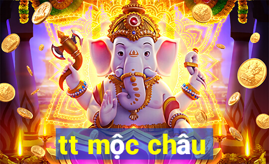 tt mộc châu