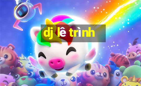 dj lê trình