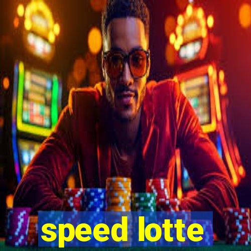 speed lotte