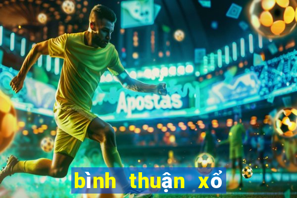 bình thuận xổ số bình thuận