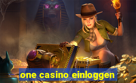 one casino einloggen