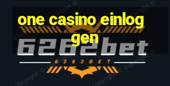 one casino einloggen