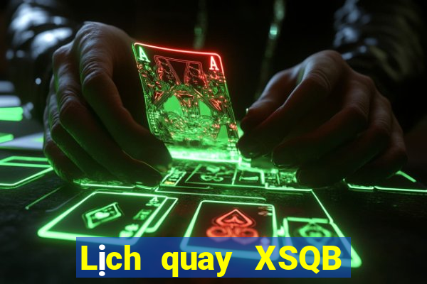 Lịch quay XSQB ngày 24