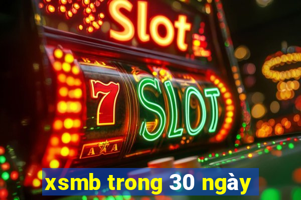 xsmb trong 30 ngay