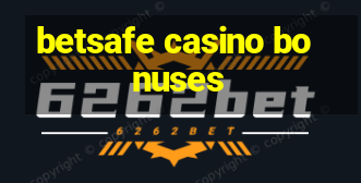 betsafe casino bonuses