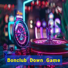 Bonclub Down Game Bài Vui