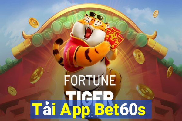 Tải App Bet60s