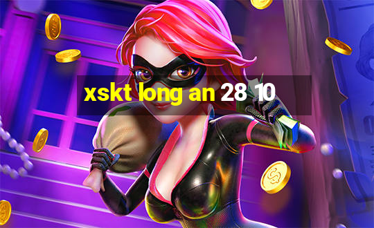 xskt long an 28 10