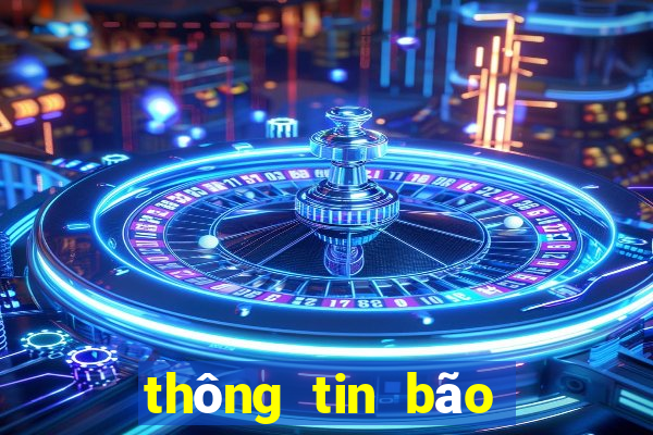 thông tin bão số 1