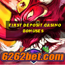 first deposit casino bonuses