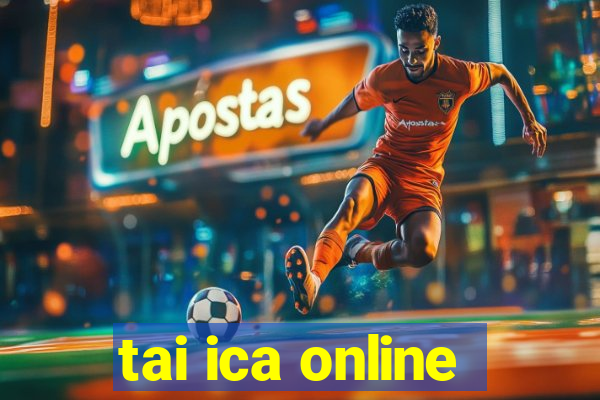 tai ica online