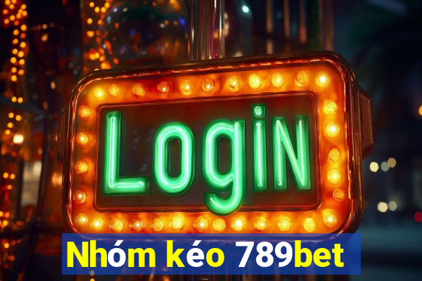 Nhóm kéo 789bet