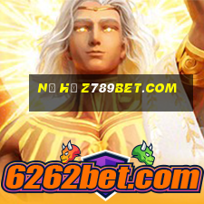 nổ hủ z789bet.com