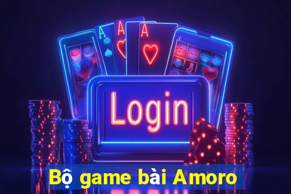 Bộ game bài Amoro