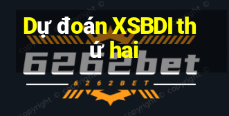 Dự đoán XSBDI thứ hai