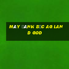 Máy đánh bạc ag Land God