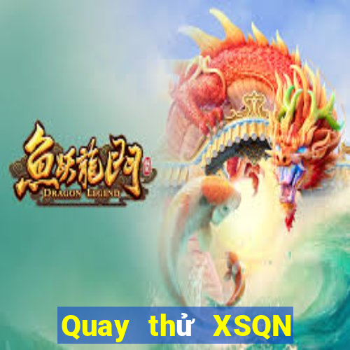 Quay thử XSQN ngày 23