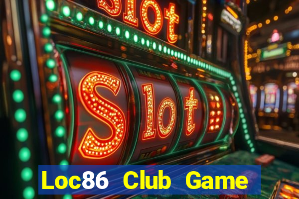 Loc86 Club Game Bài Go88