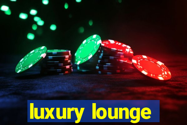 luxury lounge