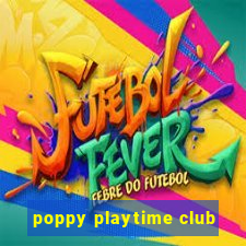 poppy playtime club