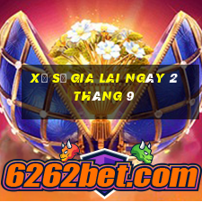 xổ số gia lai ngày 2 tháng 9