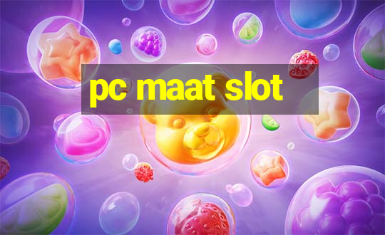 pc maat slot