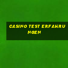 casino test erfahrungen