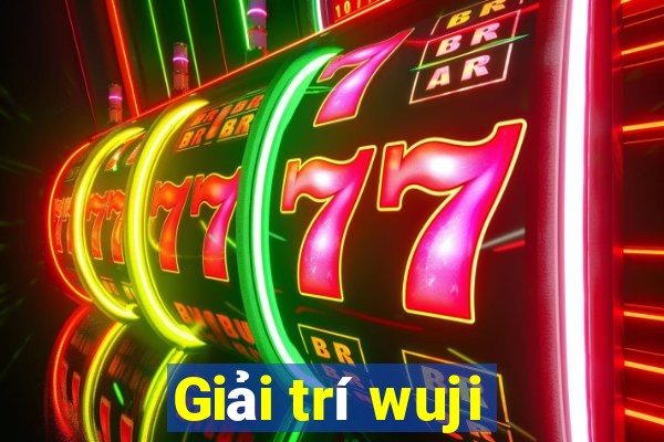 Giải trí wuji