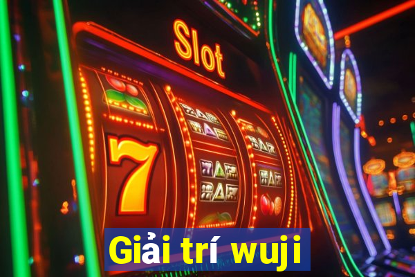 Giải trí wuji