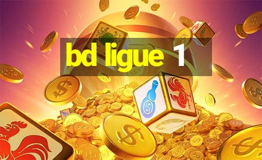 bd ligue 1