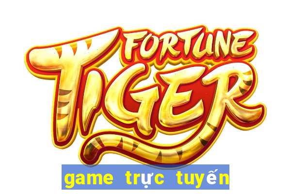 game trực tuyến tặng tiền