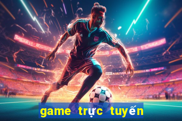 game trực tuyến tặng tiền