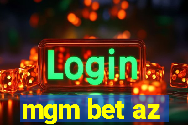 mgm bet az