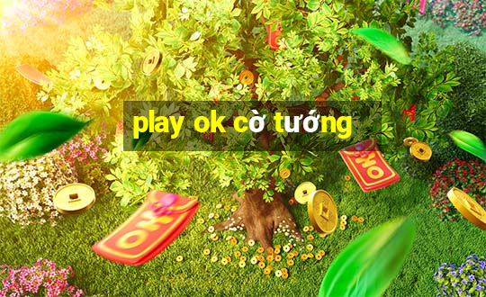 play ok co tuong